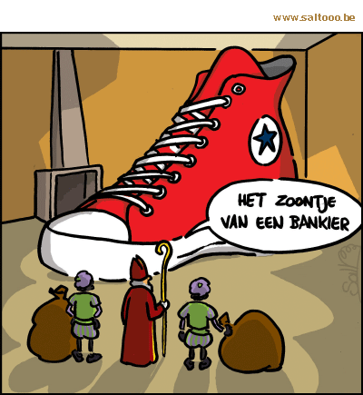 Thema van de cartoon op deze pagina: Als het zoontje van de bankier zijn schoen voor sinterklaas zet, klik op de cartoon om naar de volgende te gaan